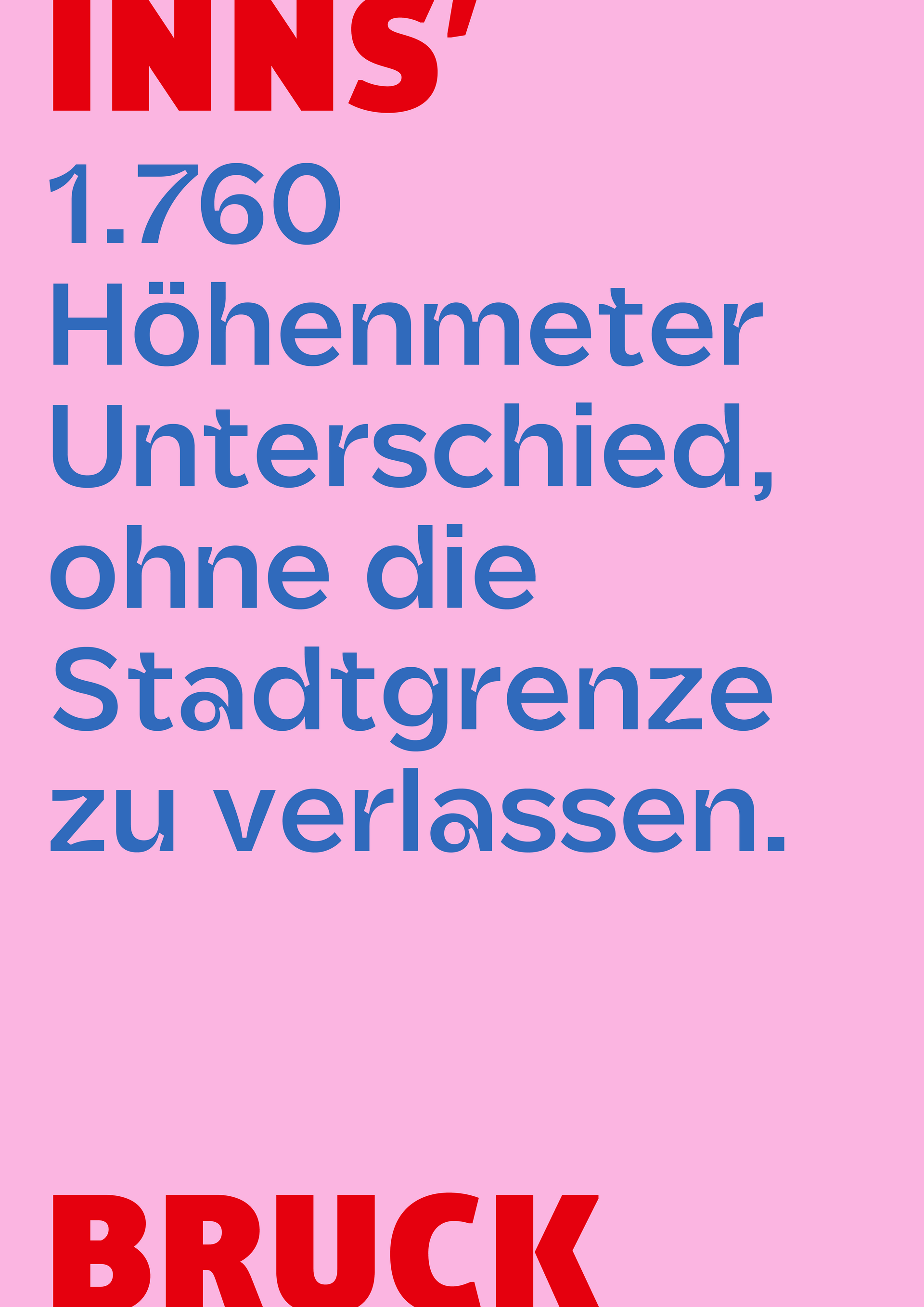 Spruch "1760 Höhenmeter Unterschied, ohne die Stadtgrenze zu verlassen.", umrahmt vom Logo INNS'BRUCK